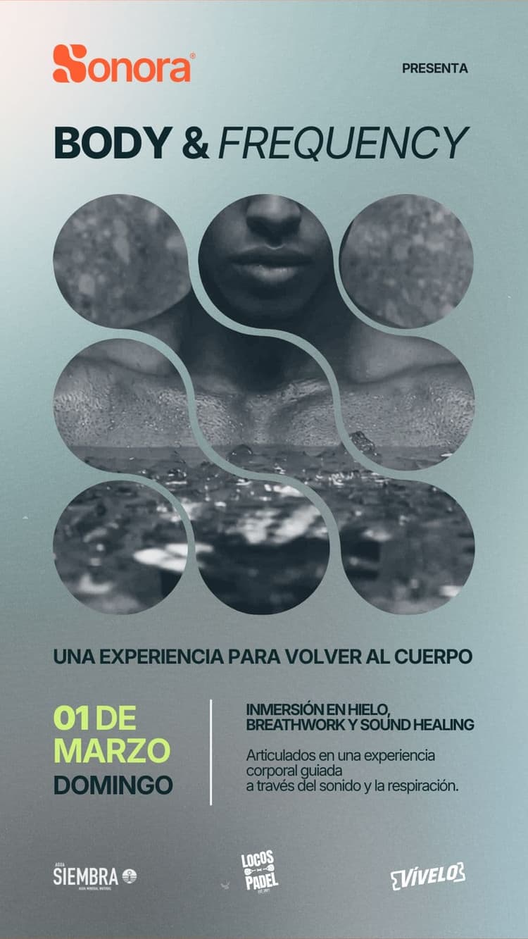 Sonora presenta: Body & Frequency
